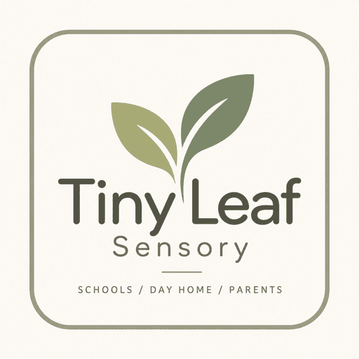 Tiny Leaf Sensory. Schools, day home, parents.
